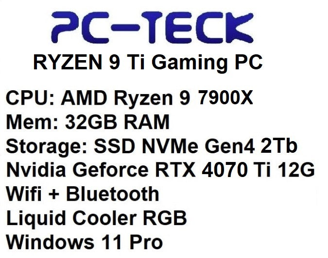 PC-TECK - PC de jeu RYZEN 9 Ti