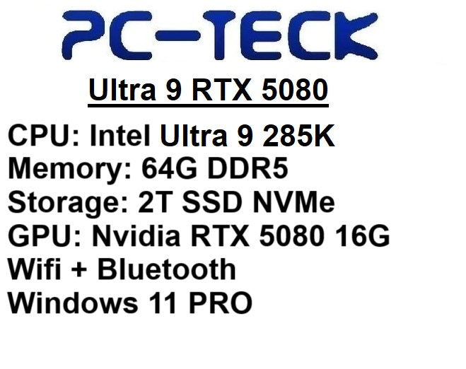 PC-TECK - Ultra 9 RTX 5080 - Gaming PC