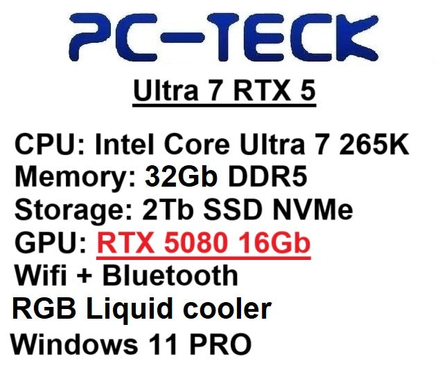 PC-TECK - Ultra 7 RTX 5080 Gaming PC